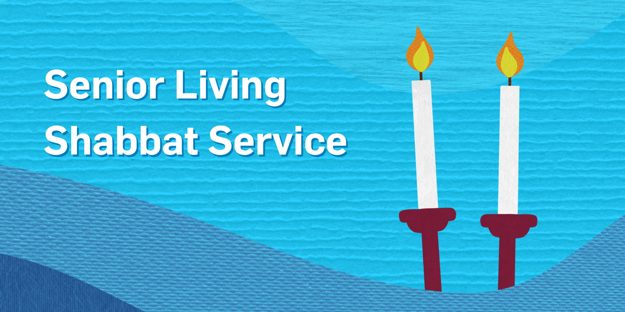 Senior Living Shabbat Service