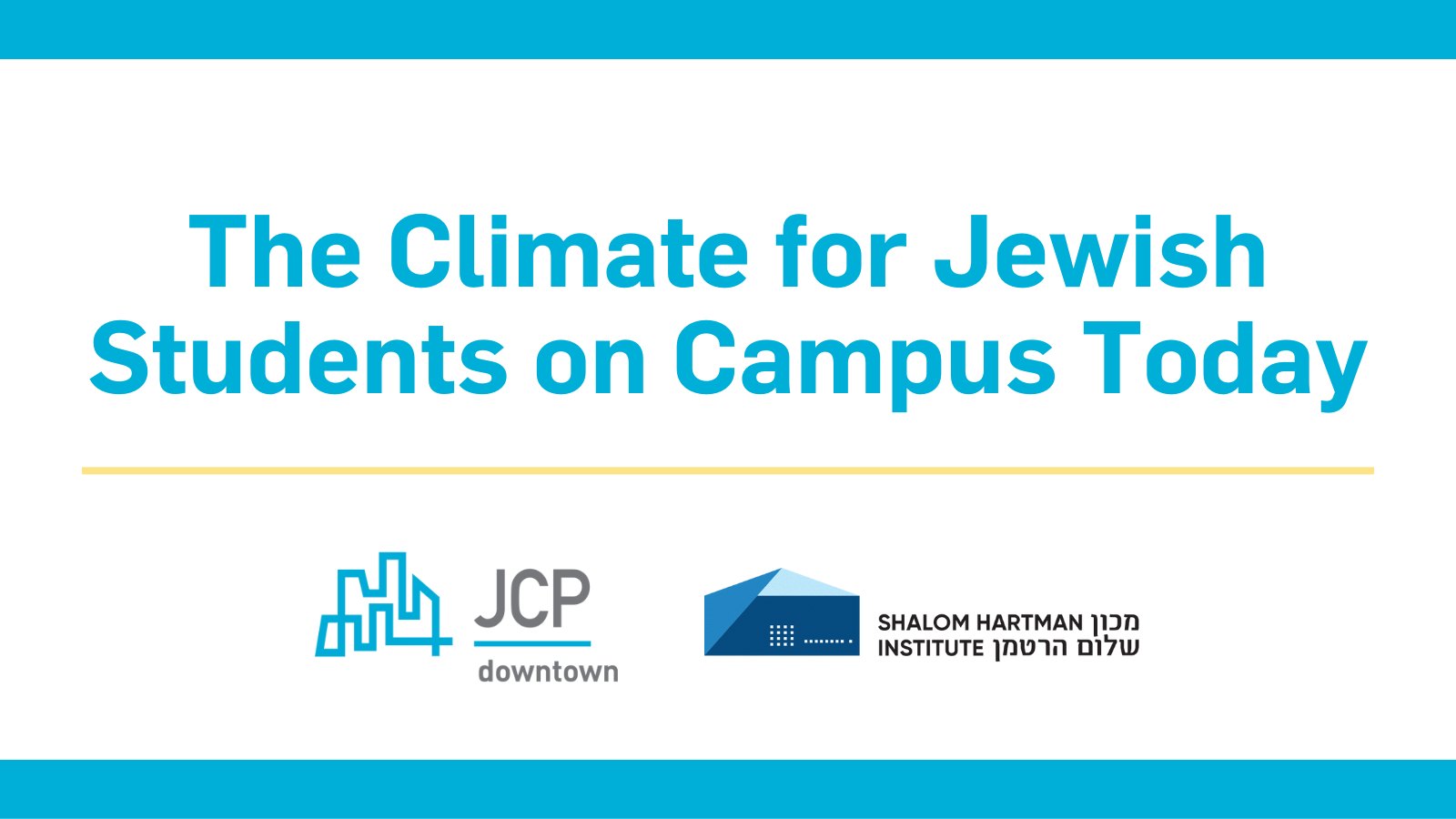 The Climate for Jewish Students on Campus Today: A Conversation with the Hartman Institute