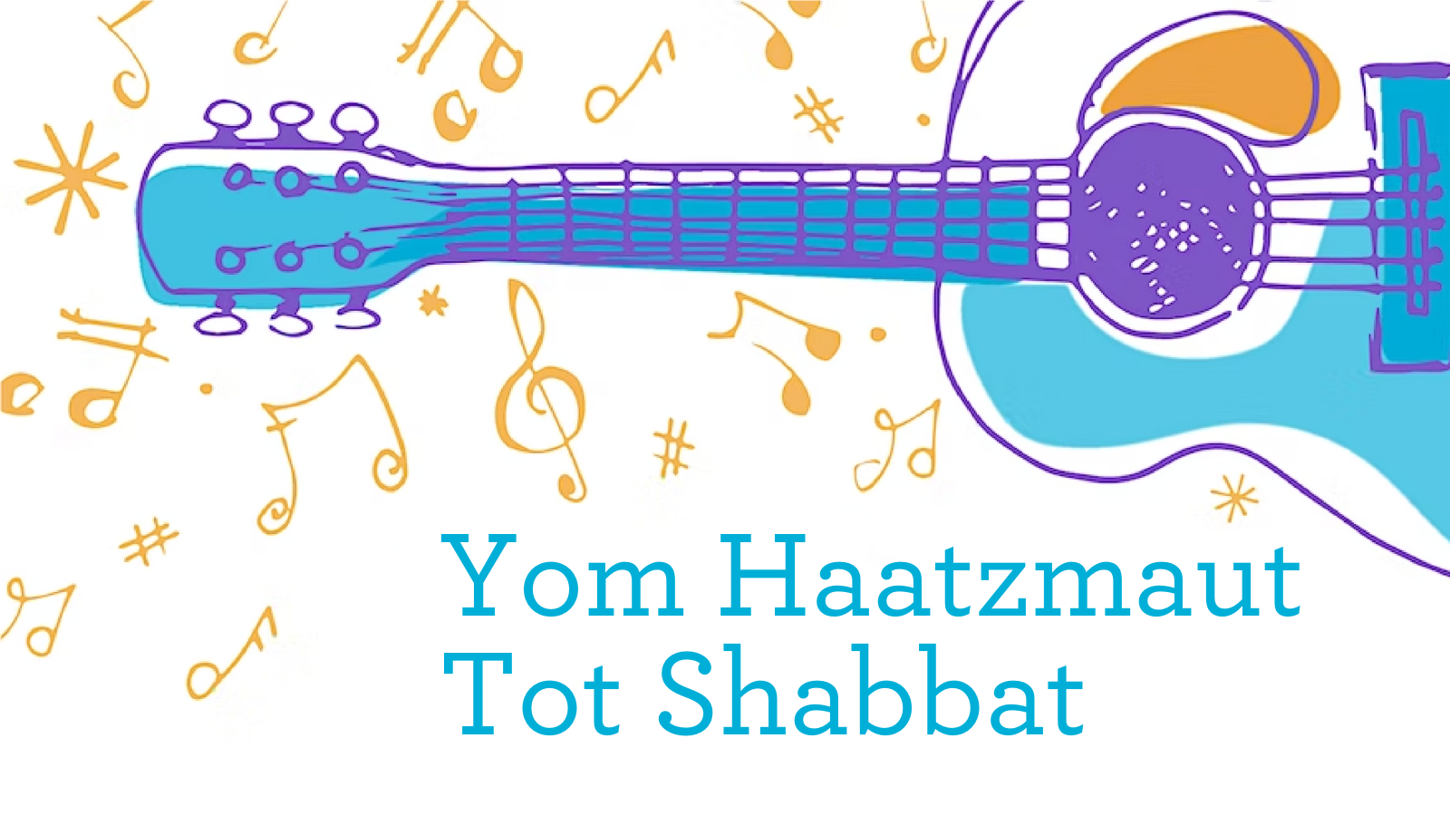 Yom Haatzmaut Tot Shabbat